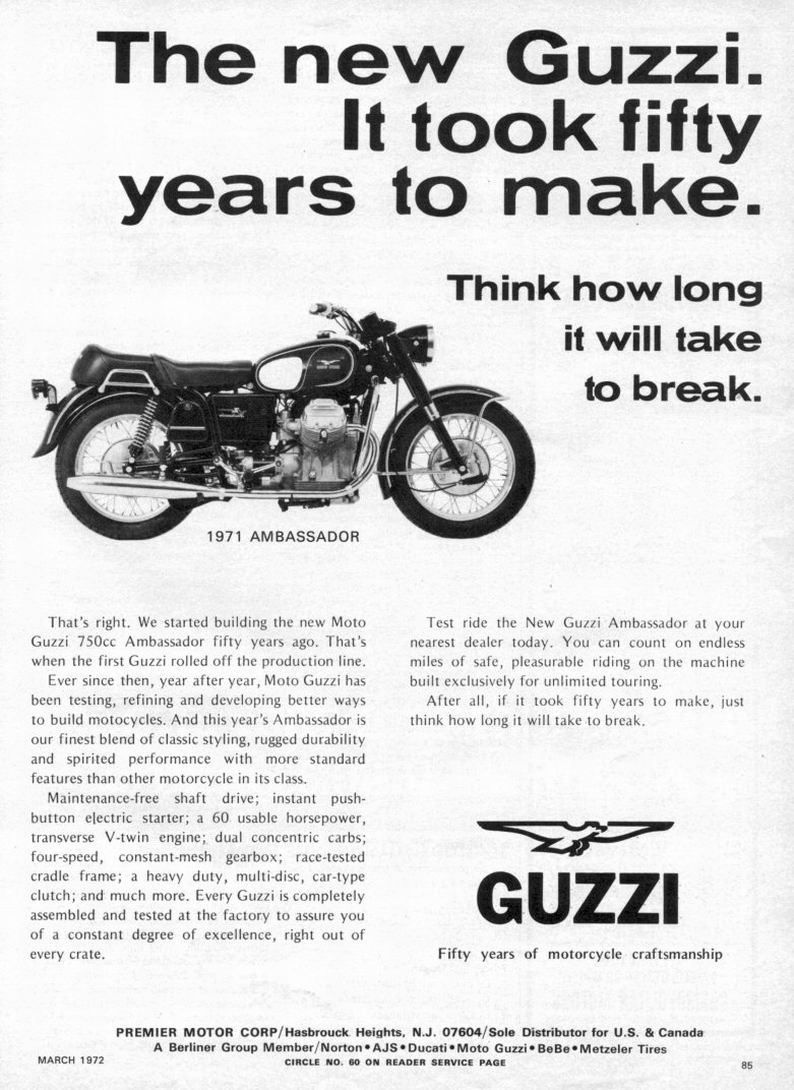 Moto Guzzi advertisement: The new Guzzi. It took fifty years to make. (1972 March)